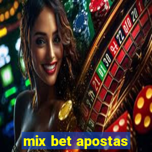 mix bet apostas